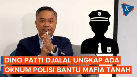 Dino Patti Djalal Ungkap Oknum Polisi Terlibat Jaringan Mafia Tanah