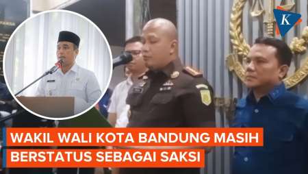 [FULL] Wakil Wali Kota Bandung Diperiksa Terkait Kasus Dugaan Penyalahgunaan Wewenang
