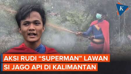 Aksi Viral Rudi "Superman" Padamkan Kebakaran Hutan Di Kalimantan