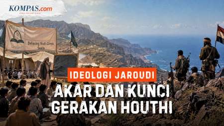 Jejak Doktrin Houthi: Dari Ideologi Jaroudi, Dilatih Iran, Jadi "Hantu" Laut Merah Bagi Sekutu AS