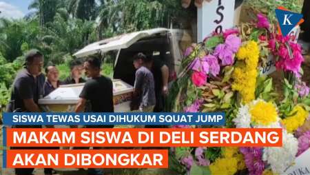 Makam Siswa di Deli Serdang yang Meninggal Usai Dihukum Squat Jump Akan Dibongkar