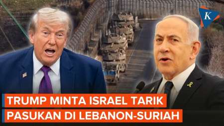 Trump Minta Netanyahu Tarik Pasukan Dari Lebanon Dan Suriah: Kamu Tak Diinginkan