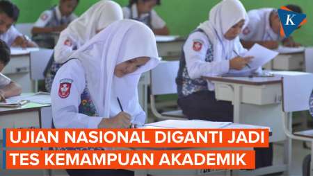 Tok! Pemerintah Ganti Ujian Nasional Jadi Tes Kemampuan Akademik