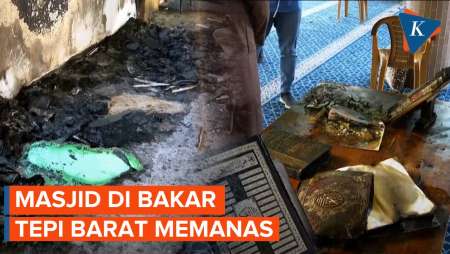 Pemukim Israel Bakar Masjid Di Tepi Barat, Usai Kecaman Dari Para Pemimpin Militer
