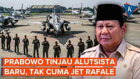 Tak Cuma Jet Rafale, Inilah Deretan Alutsista Baru TNI Yang Ditinjau Prabowo