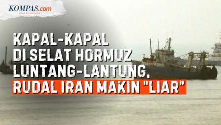 Potret Tanker Luntang-lantung, "Ketar-ketir" usai Iran Serang Kapal Perang AS di Selat Hormuz