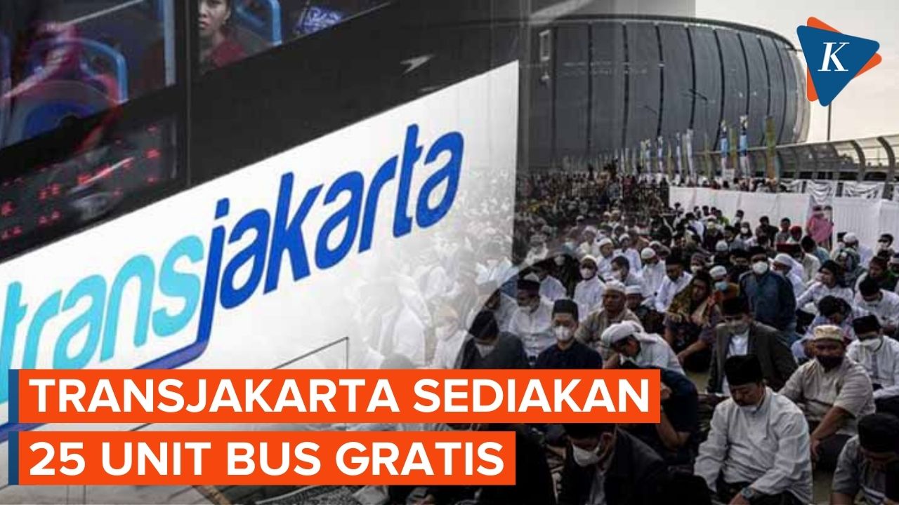 Hari Raya Idul Adha, Transjakarta Sediakan Bus Gratis di 4 Titik Lokasi