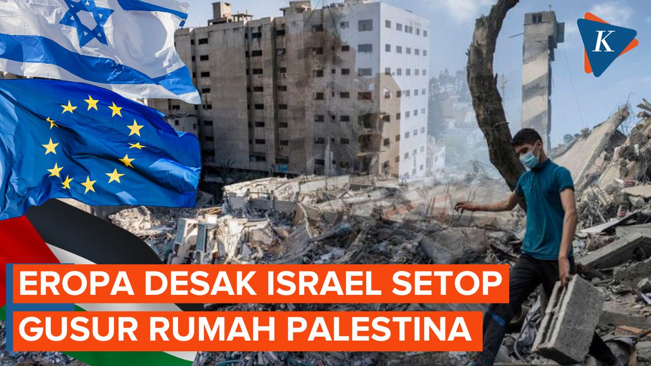 10 Negara Eropa Desak Israel Hentikan Penggusuran Rumah Palestina