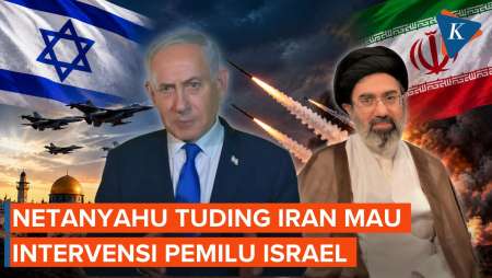 Netanyahu Ancam Gempur Iran Habis-habisan jika Nekat Intervensi Pemilu Israel
