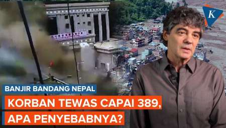 Korban Tewas Capai 389 Orang, Pakar Jelaskan Penyebab Banjir Bandang Dahsyat di Nepal