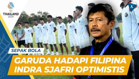 SEA Games: Indra Sjafri Pede Bawa Timnas Tundukkan Filipina Hari Ini