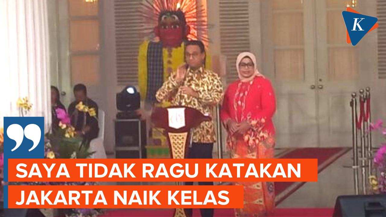 Anies Pamerkan Sederet Capaian Selama Jadi Gubernur DKI