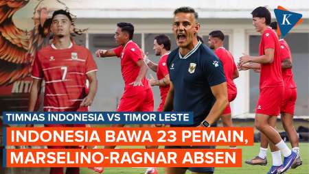 Daftar 23 Pemain Timnas Indonesia untuk Lawan Timor Leste, Marselino dan Ragnar Absen