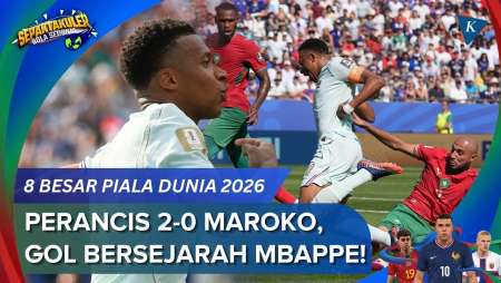 Hasil Perancis Vs Maroko 2-0: Mbappe Cetak Rekor, Les Bleus Ke Semifinal!