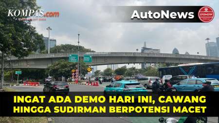 Hari Ini Ada Demo, Cawang Hingga Sudirman Berpotensi Macet