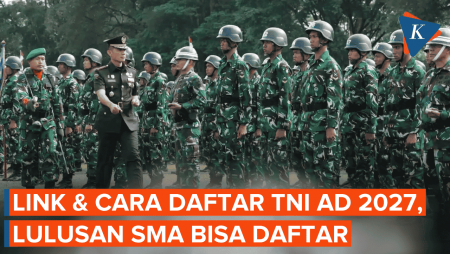 Link dan Cara Daftar TNI AD 2027 Gelombang I, Lulusan SMA Bisa Mendaftar