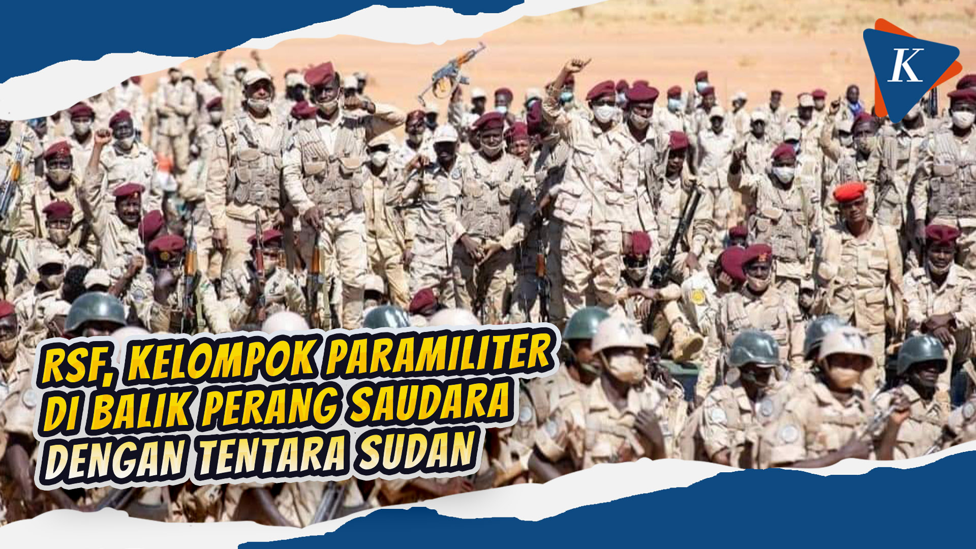 Sudan Memanas, Paramiliter RSF Kobarkan Perang Saudara