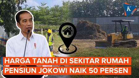 Harga Tanah di Sekitar Rumah Pensiun Jokowi Mulai Naik, Tembus Rp 17 Juta Per Meter