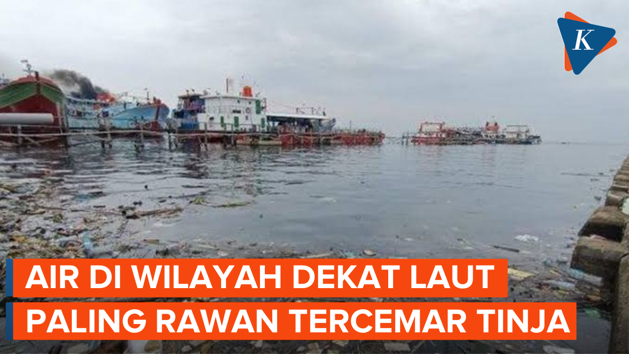 Waspada, Air di Wilayah DKI Jakarta Dekat Laut Rawan Tercemar Tinja