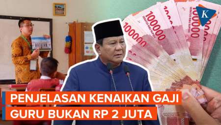 Gaji Guru Bukan Naik Rp 2 Juta, Berikut Penjelasannya