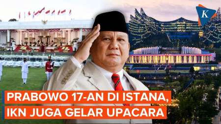 Prabowo 17-an Di Istana Jakarta, IKN Juga Gelar Upacara HUT Ke-81 RI