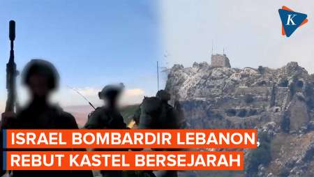 Militer Israel Bombardir Lebanon, Rebut Kastel Beaufort Peninggalan Perang Salib