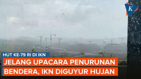 Hujan Deras Guyur IKN Jelang Upacara Penurunan Bendera HUT RI