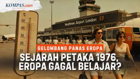 Gelombang Panas Mematikan di Eropa: Ulangi Petaka 1976, Benua Biru Gagal Belajar dari Sejarah?