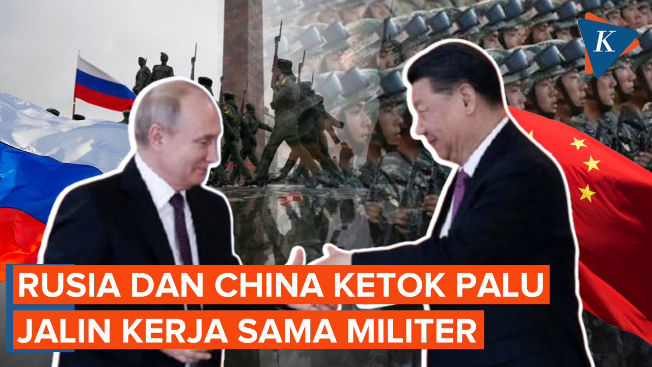 Makin Mesra, Militer Rusia dan China Akan Jalin Kerja Sama