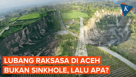 Lubang Raksasa Seluas 3 Hektare Di Aceh Ternyata Bukan "Sinkhole", Ini Kata ESDM