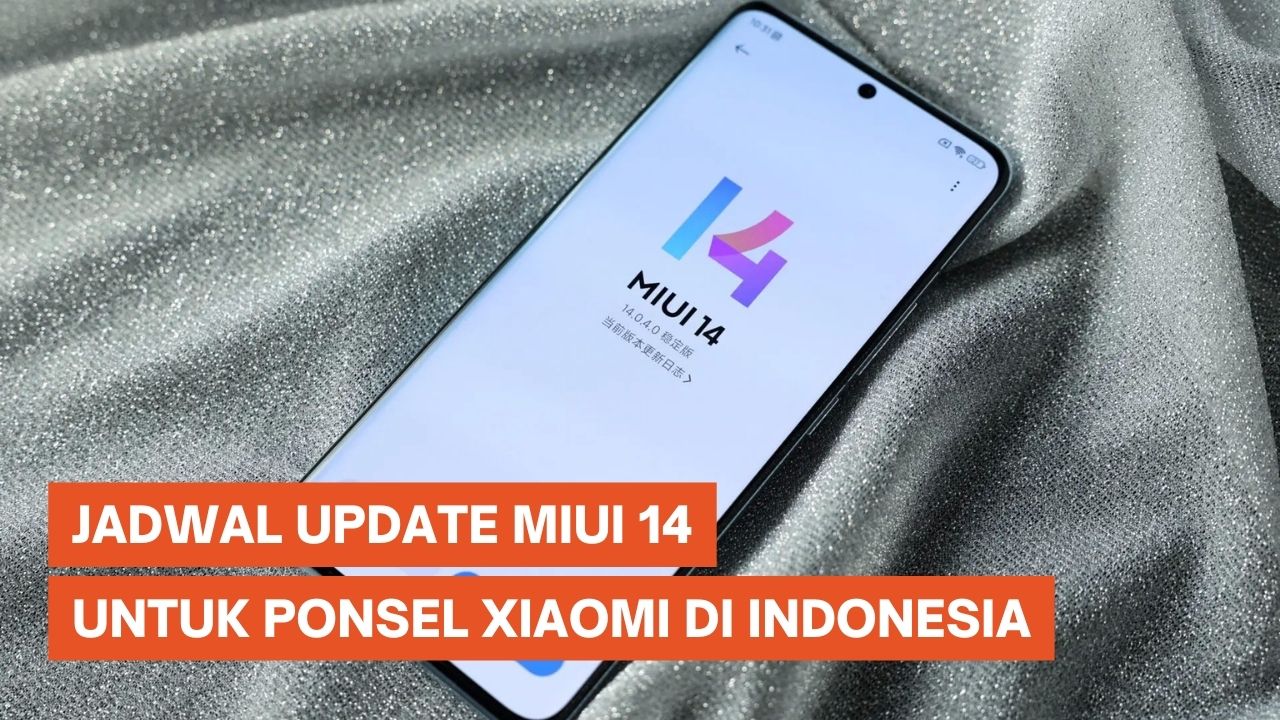 Ini Jadwal Update MIUI 14 untuk Pengguna HP Xiaomi di Indonesia