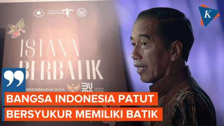 Jokowi: Bangsa Indonesia Patut Bersyukur Memiliki Batik