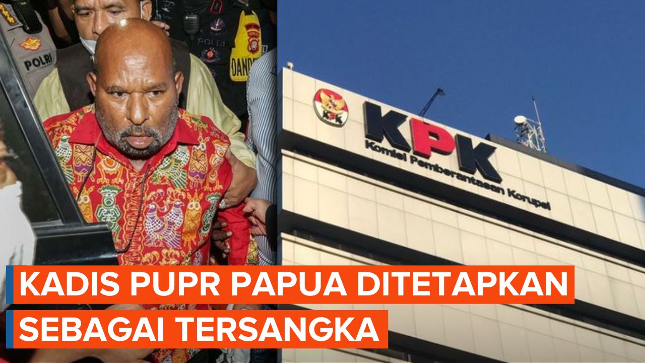 Usai Pengacara Lukas Enembe, Giliran Kadis PUPR Papua Ditetapkan KPK…