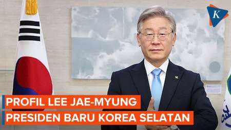 Profil Lee Jae-myung, Presiden Baru Korsel yang Penuh Kontroversi