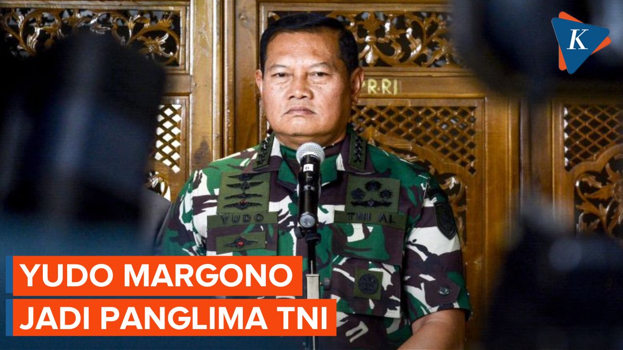 DPR RI Sahkan Laksamana Yudo Margono jadi Panglima TNI
