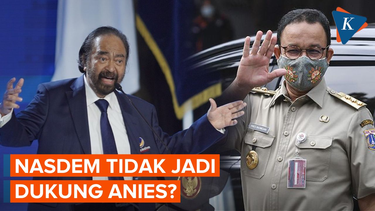 Nasdem Sebut Tidak Jadi Dukung Anies Jika Tak Komitmen Lanjutkan Program Jokowi