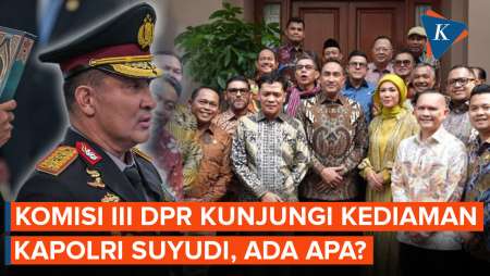 Komisi III DPR Kunjungi Kediaman Kapolri Suyudi, Ada Apa?