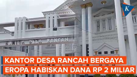 Megahnya Kantor Desa Rancah Ciamis, Bergaya Eropa, Habiskan Biaya Rp 2 Miliar