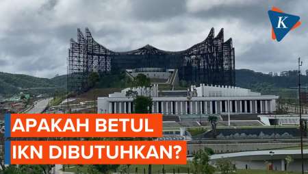 Apakah Betul IKN Dibutuhkan?