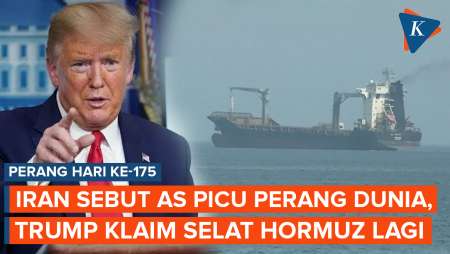 Perang Hari Ke-175: Iran Sebut Sanksi AS Picu Perang Dunia, Trump Ngotot Miliki Selat Hormuz