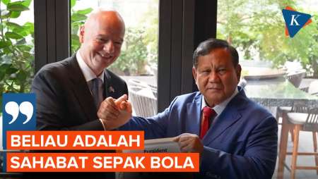 Presiden FIFA Sebut Prabowo Sahabat Sepak Bola