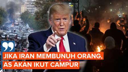 Ancam Iran Di Tengah Demo, Trump: Jika Mereka Membunuh, Kami Akan Ikut Campur