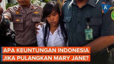 Keuntungan Bagi Indonesia jika Pulangkan Mary Jane