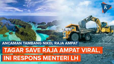 Save Raja Ampat dan Ancaman Tambang Nikel! Ini Respons Menteri Lingkungan Hidup