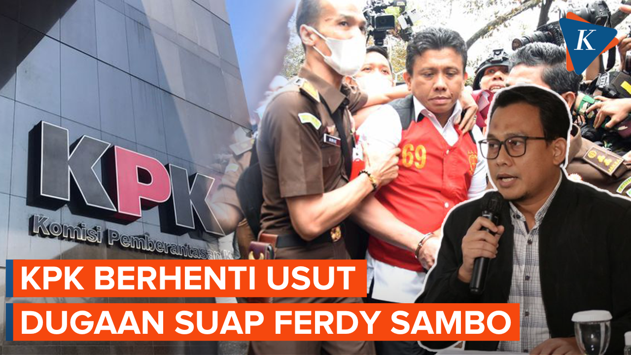 Alasan KPK Hentikan Pengusutan Dugaan Kasus Suap Ferdy Sambo