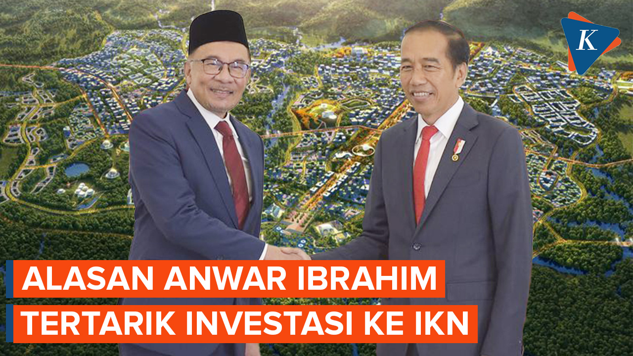 Alasan Anwar Ibrahim Tertarik Berinvestasi di IKN Nusantara