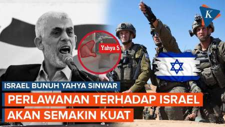 Yahya Sinwar Tewas, Iran Sebut Perlawanan terhadap Israel Akan Semakin Kuat