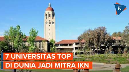 Kepala Otorita: Ada 7 Kampus Top Dunia Jadi Mitra IKN, Salah Satunya Stanford University