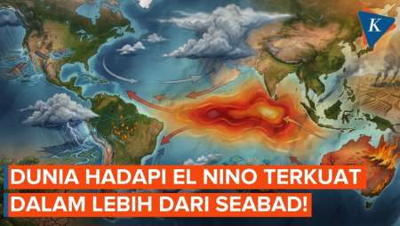 Waspada Dampak El Nino Yang Terkuat Dalam Satu Abad Terakhir!