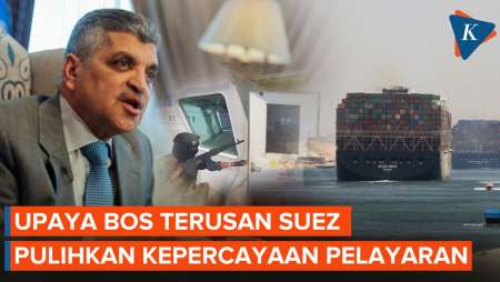 Kepadatan Turun, Terusan Suez Ingin Pulihkan Kepercayaan di Tengah Konflik Laut Merah